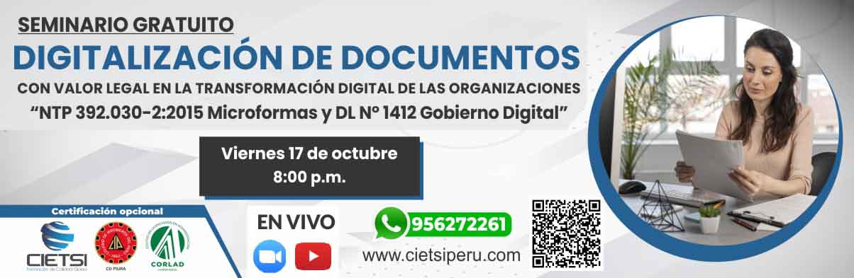 seminario gratuito digitalizaciOn de documentos con valor legal en la transformaciOn digital de las organizaciones 2025